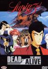 Lupin III The Movie - Dead Or Alive