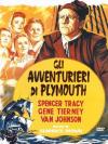 Avventurieri Del Plymouth (Gli)