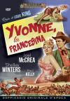 Yvonne, La Francesina