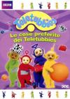 Teletubbies - Le Cose Preferite Dei Teletubbies