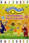 Teletubbies - Fiori E Farfalle