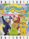 Teletubbies - Giochiamo Con Le Rime