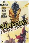 Gunpoint - Terra Che Scotta