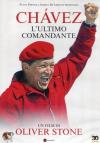 Chavez - L'Ultimo Comandante