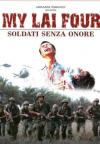 My Lai Four - Soldati Senza Onore