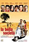 Bella Societa' (La)