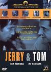 Jerry & Tom