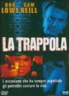 Trappola (La)