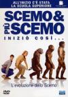 Scemo E Piu' Scemo - Inizio' Cosi'