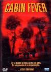 Cabin Fever