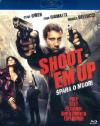 Shoot 'Em Up - Spara O Muori