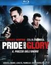 Pride And Glory - Il Prezzo Dell'Onore