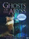 Ghosts Of The Abyss (SE)