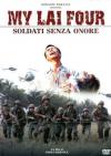 My Lai Four - Soldati Senza Onore