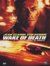 Wake Of Death - Scia Di Morte