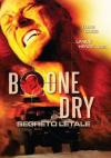 Bone Dry - Segreto Letale