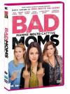 Bad Moms - Mamme Molto Cattive