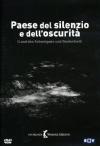 Paese Del Silenzio E Dell'Oscurita'