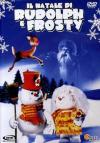 Natale Di Rudolph E Frosty (Il)