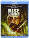 Rise Of The Zombies - Il Ritorno Degli Zombie