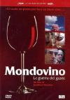 Mondovino - La Guerra Del Gusto