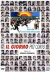 Giorno Piu' Corto (Il)