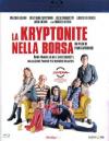 Kryptonite Nella Borsa (La)