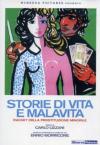 Storie Di Vita E Malavita