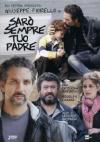 Saro' Sempre Tuo Padre (2 Dvd)