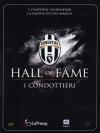 Juventus 12 - Hall Of Fame - I Condottieri