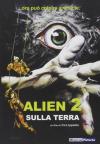 Alien 2 - Sulla Terra