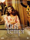 Altri Tempi (2 Dvd)