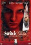 Switch Killer