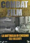 Combat Film #04 - La Battaglia Di Cassino / Gli Alleati