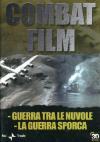 Combat Film #05 - Guerra Tra Le Nuvole / La Guerra Sporca