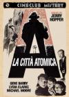 Citta' Atomica (La)