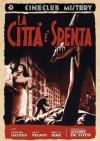 Citta' E' Spenta (La)