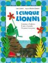 Cinque Lionni (I)