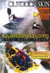 Outdoor Skin - Kayak Rafting Canyoning