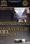 Meraviglie Del Mondo #01 - Palazzi E Citta' Dell'Antica Cina