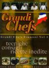 Grandi Chefs Francesi #02