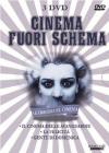 Cinema Fuori Schema (3 Dvd)