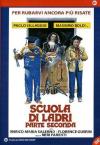 Scuola Di Ladri - Parte Seconda