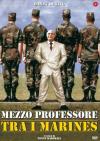 Mezzo Professore Tra I Marines