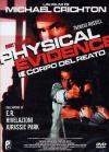 Physical Evidence - Il Corpo Del Reato