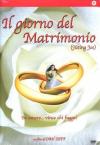 Giorno Del Matrimonio (Il)