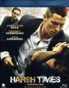 Harsh Times - I Giorni Dell'Odio