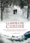 Misura Del Confine (La)