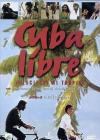 Cuba Libre - Velocipedi Ai Tropici