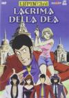 Lupin III - Lacrima Della Dea